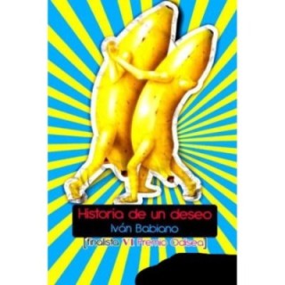 Historia de un deseo