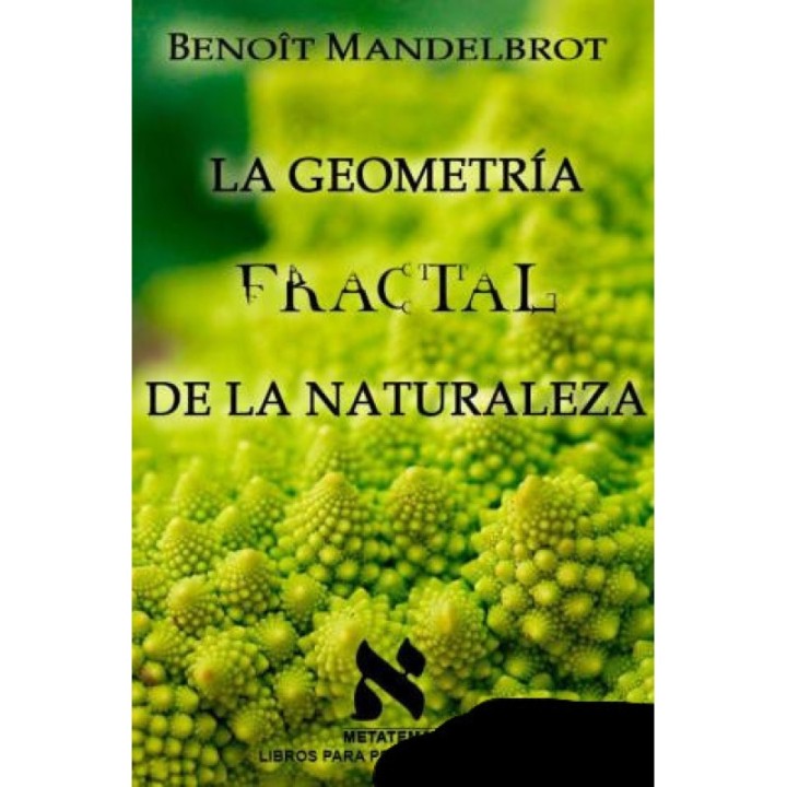 La geometría fractal de la naturaleza