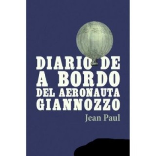 Diario de a bordo del aeronauta Giannozzo