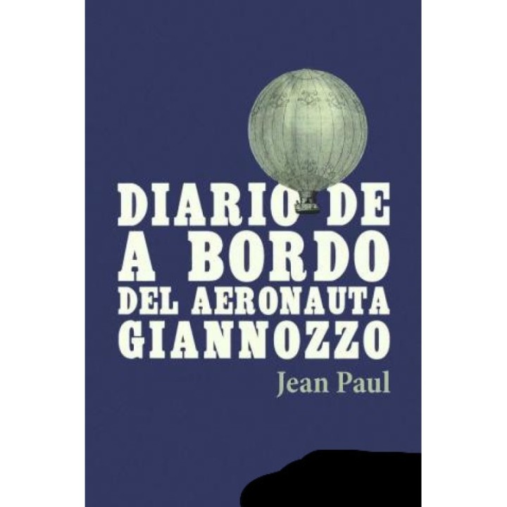 Diario de a bordo del aeronauta Giannozzo