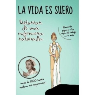 La vida es suero
