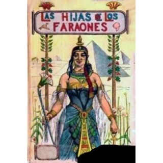 Las hijas de los Faraones