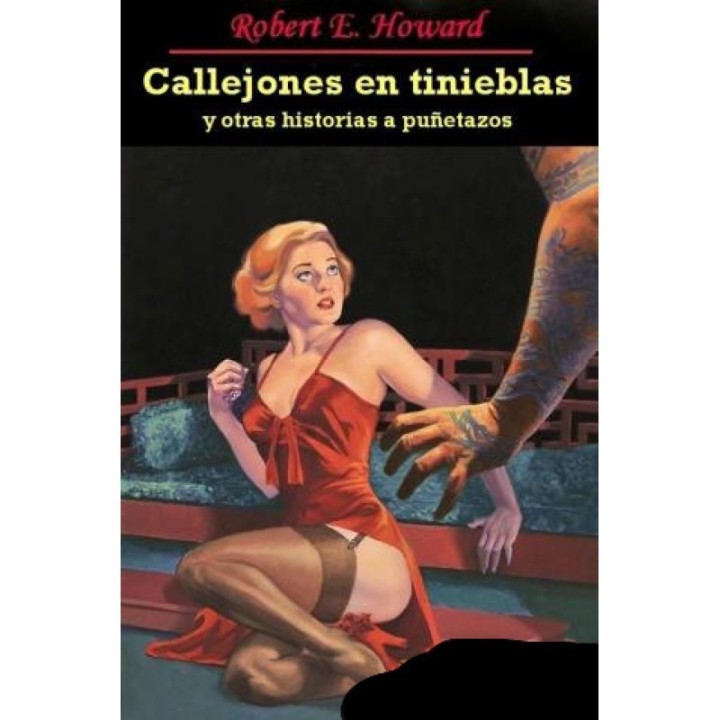 Callejones en tinieblas y otras historias a puñetazos