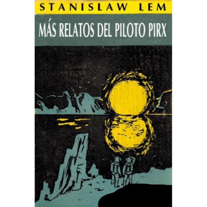Más relatos del piloto Pirx