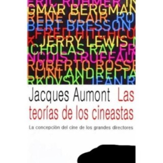 Las teorías de los cineastas