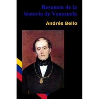 Resumen de la historia de Venezuela