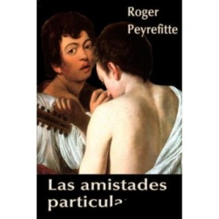 Las amistades particulares