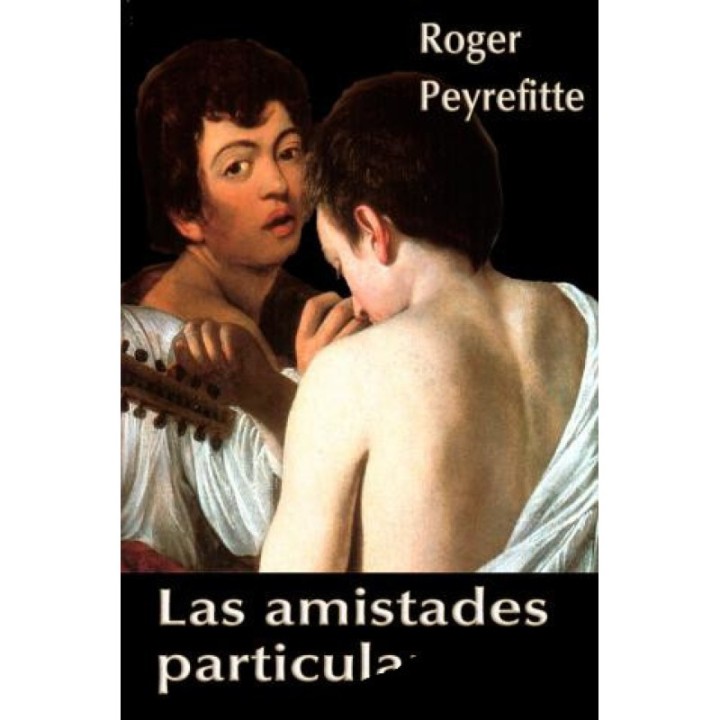 Las amistades particulares