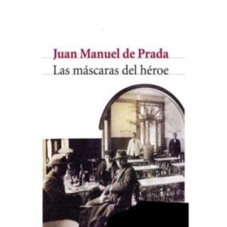 Las máscaras del héroe