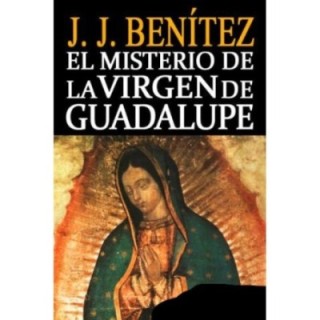 El misterio de la Virgen de Guadalupe