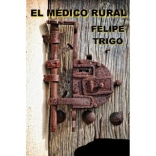 El médico rural