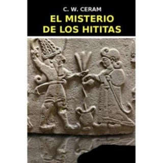 El misterio de los hititas