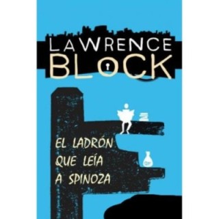 El ladrón que leía a Spinoza