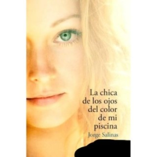La chica de los ojos del color de mi piscina