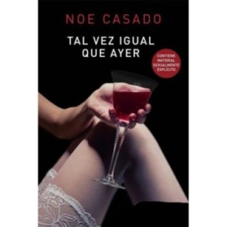 Tal vez igual que ayer