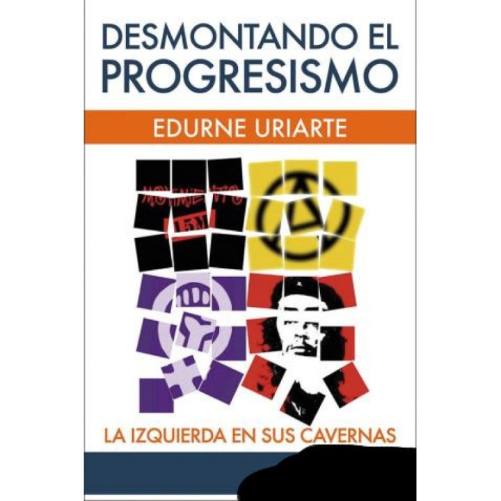 Desmontando el progresismo