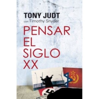 Pensar el siglo XX