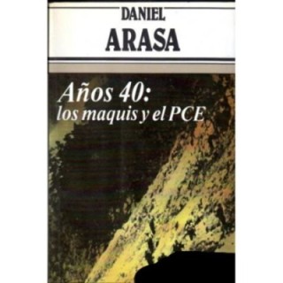 Años 40: Los maquis y el PCE