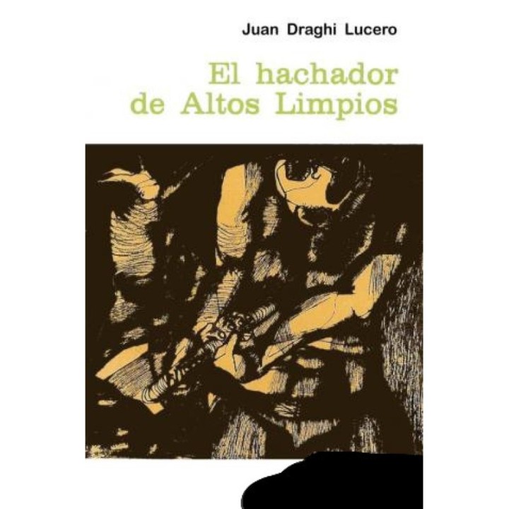 El hachador de Altos Limpios