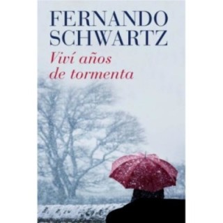 Viví años de tormenta