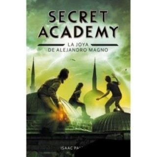 Secret Academy: La joya de Alejandro Magno