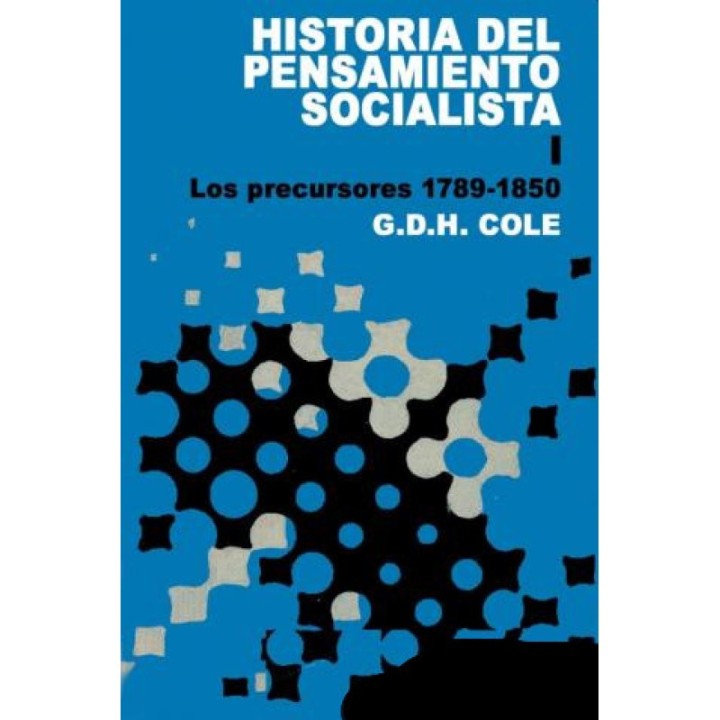 Historia del pensamiento socialista – I