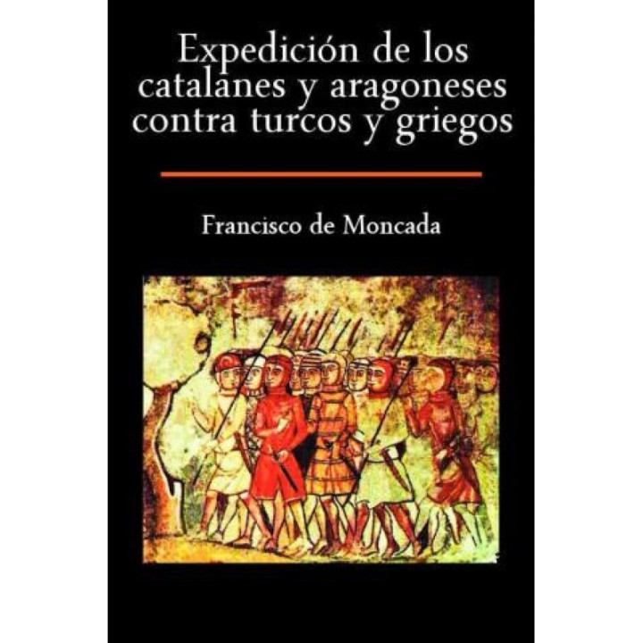 Expedición de los catalanes y aragoneses contra turcos y griegos