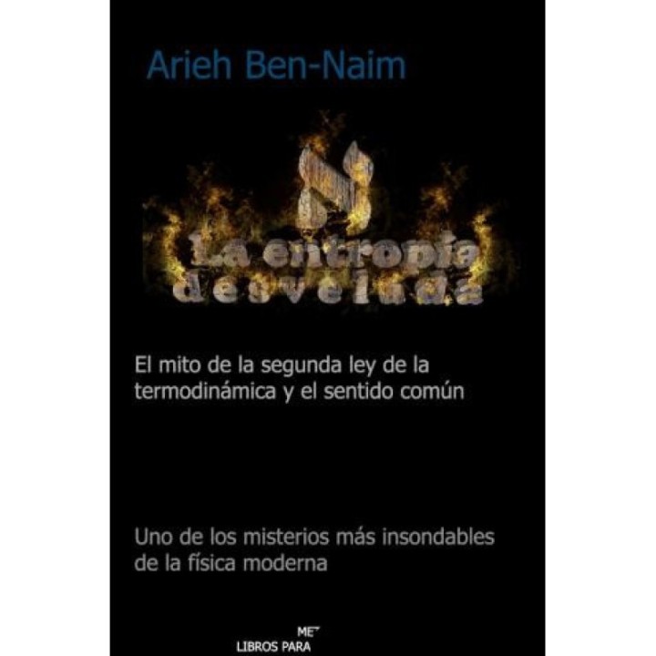 La entropía desvelada