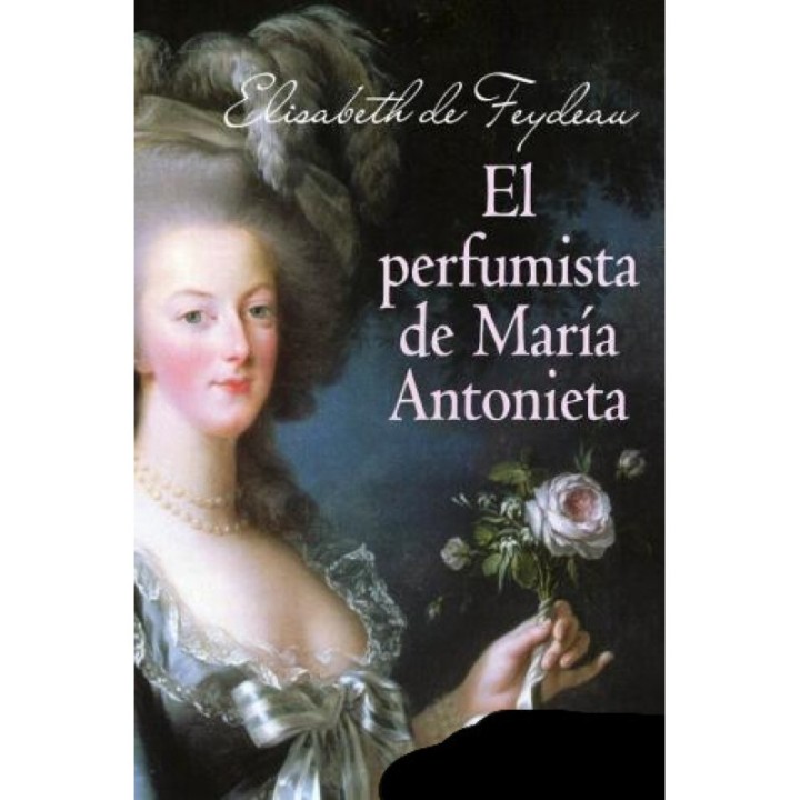 El perfumista de María Antonieta
