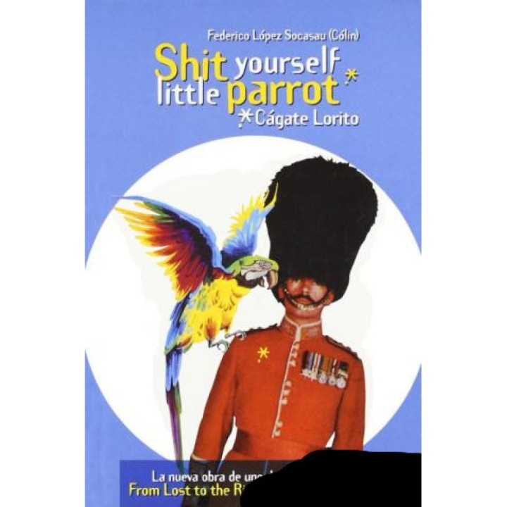Shit yourself little parrot