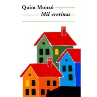 Mil cretinos