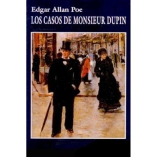 Los casos de Monsieur Dupin