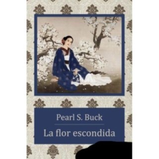 La flor escondida