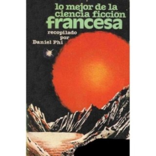 Lo mejor de la ciencia ficción francesa