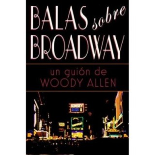 Balas sobre Broadway