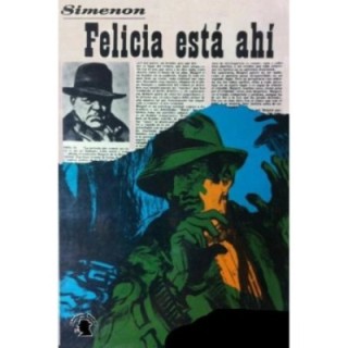 Felicia está ahí