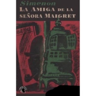 La amiga de la señora Maigret