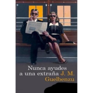 Nunca ayudes a una extraña