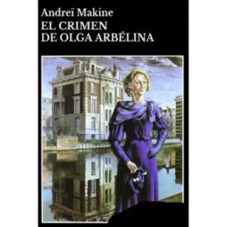 El crimen de Olga Arbélina