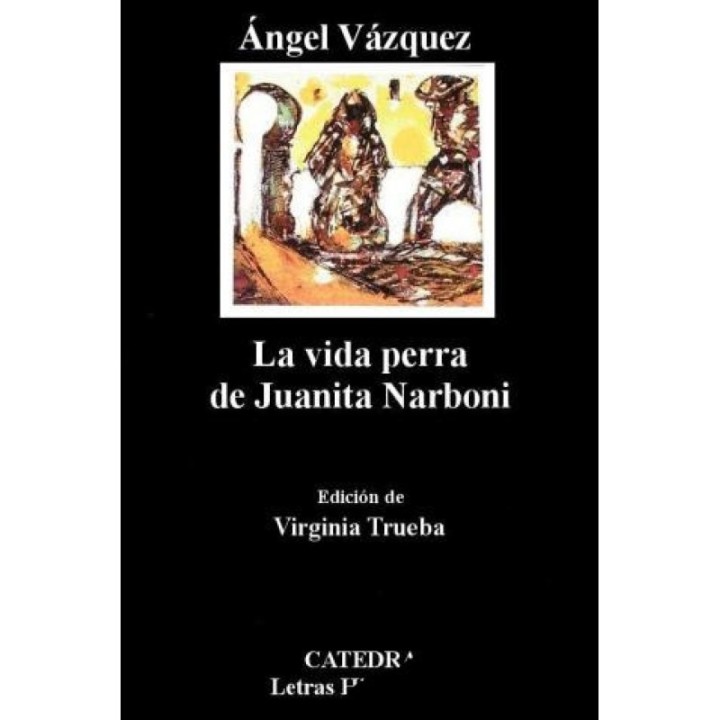 La vida perra de Juanita Narboni