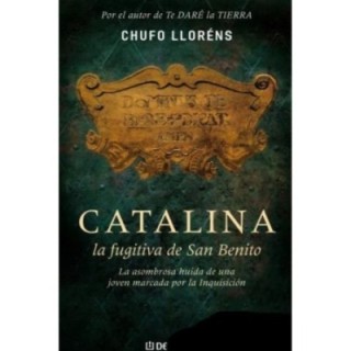 Catalina la fugitiva de San Benito