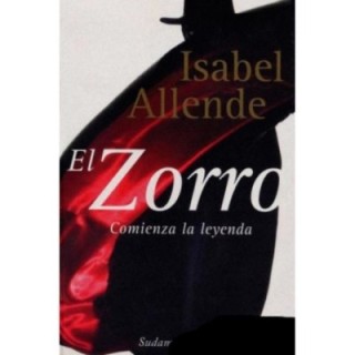 El Zorro: Comienza la leyenda