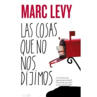 Las cosas que no nos dijimos