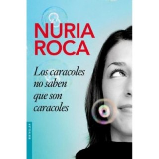 Los caracoles no saben que son caracoles