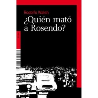 ¿Quién mató a Rosendo?