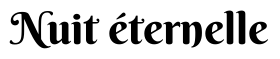 Nuit éternelle